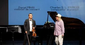 Întâlnire muzicală în doi timpi cu doi maeștri: Charles S. L. Parker – pian și Daniel Mihai – vioară