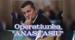 Despre Operațiunea “Anastasiu”