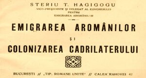 Discuții și pregătiri în vederea plecării aromânilor către România Studiul lui Steriu T. Hagigogu, publicat în anul 1927, descrie cauzele emigrării aromânilor din Grecia