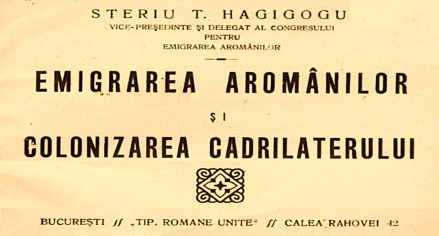 Studiul lui Steriu T. Hagigogu, publicat în anul 1927, descrie cauzele emigrării aromânilor din Grecia